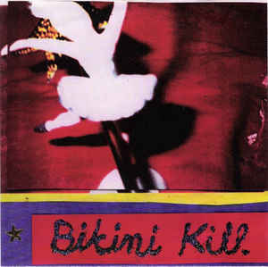 Bikini Kill ‎- New Radio USED 7