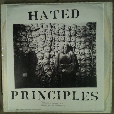 Hated Principles - Storing Up Trouble NEW LP