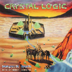Manilla Road ‎- Crystal Logic NEW METAL LP