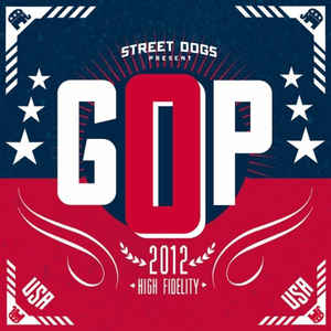 Street Dogs - GOP USED 7"