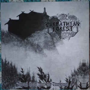 Carpathian Forest ‎- Through Chasm, Caves And Titan Woods NEW LP