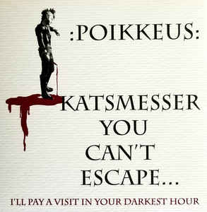 Poikkeus - Katsmesser You Cant Escape USED 7