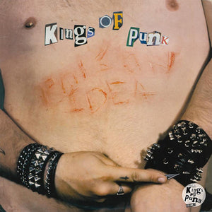 Poison Idea - Kings Of Punk: Portland Edition  NEW LP (portland edition)