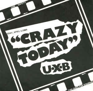 UXB - Crazy Today USED 7