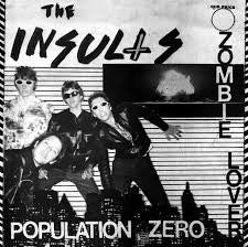 Insults - Population Zero NEW 7"