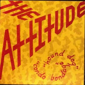 Attitude - Hound Dog USED 7