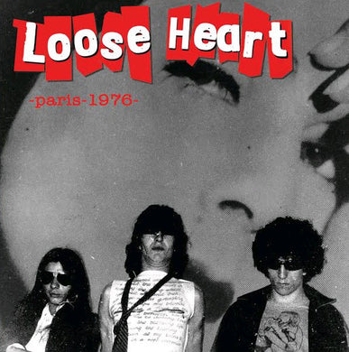 Loose Heart - Paris 1976 NEW 7