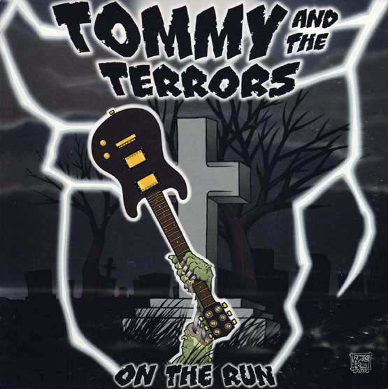Tommy And The Terrors ‎- On The Run NEW 7