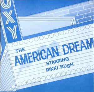 Rikki Rush - American Dream USED 7"