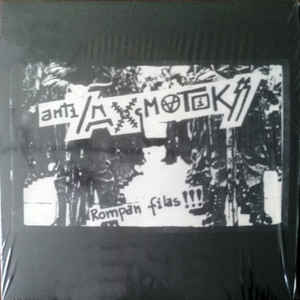 Anti/Dogmatikss - Rompan filas!!! NEW LP