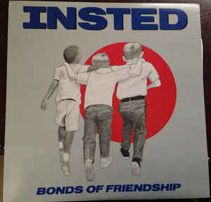 Insted - Bonds Of Friendship USED LP