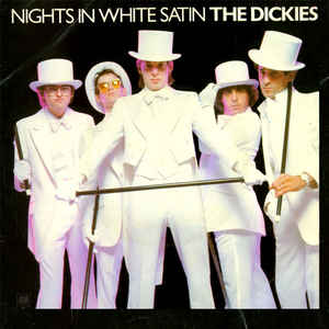 Dickies ‎- Nights In White Satin USED 7