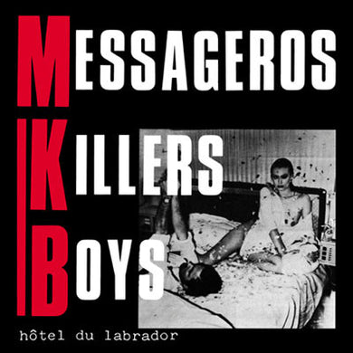 Messageros Killers Boys ‎- Hôtel Du Labrador NEW LP