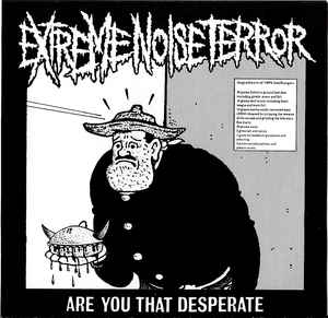 Extreme Noise Terror - Are You That Desperate USED 7