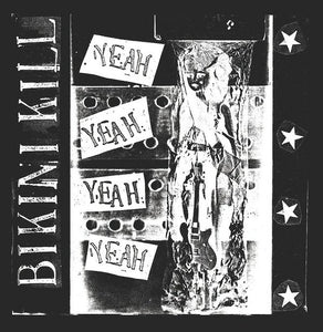 Bikini Kill - Yeah Yeah Yeah NEW LP