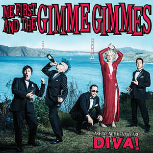 Me First And The Gimme Gimmes - Are We Not Men? We Are Diva NEW LP