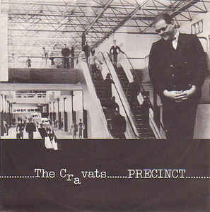 Cravats, The ‎- Precinct NEW 7