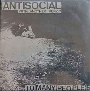 Antisocial - To Many People USED 7"