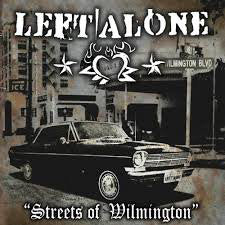Left Alone - Streets Of Wilmington NEW LP