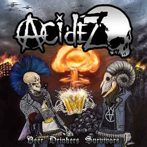 Acidez - Beer Drinkers Survivors NEW LP