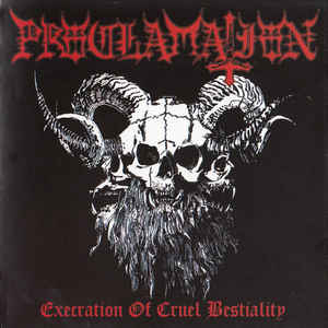 Proclamation ‎- Execration Of Cruel Bestiality NEW METAL CD