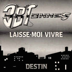 Thirty Eiht (38) Tonnes - Laisse Moi Vivre B/W Destin NEW METAL 7