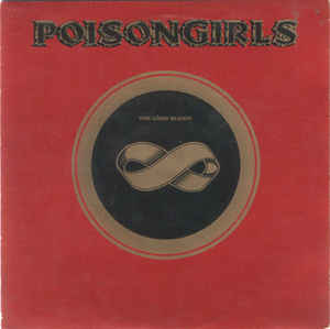 Poison Girls - One Good Reason USED 7"