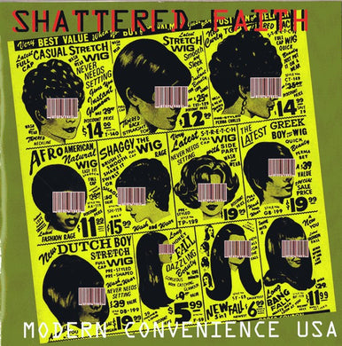 Shattered Faith ‎- Modern Convenience USED 7