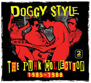 Doggy Style - Punk Collection 85 To 88 NEW CD