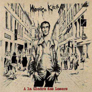 Warrior Kids ‎- A La Gloire Des Losers USED LP (red vinyl)