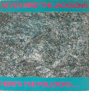 Comp - Never Mind The Jacksons Heres The Pollocks USED LP