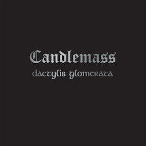 Candlemass - Dactylis Glomerata NEW METAL LP