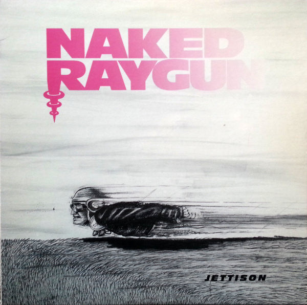 Naked Raygun - Jettison NEW LP