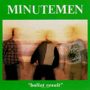 Minutemen ‎- Ballot Result NEW 2xLP