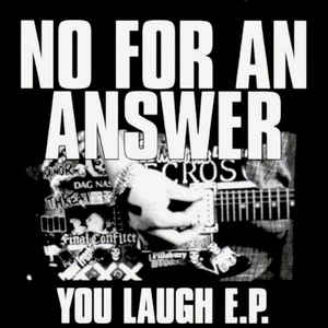 No For An Answer - You Laugh USED 7"