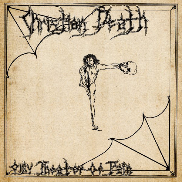 Christian Death - Only Theatre Of Pain NEW CD