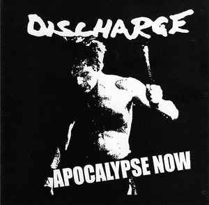 Discharge ‎- Apocalypse Now NEW CD