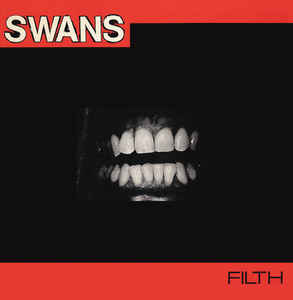 Swans ‎- Filth USED LP