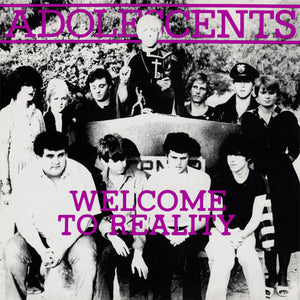 Adolescents - Welcome To Reality NEW 10"
