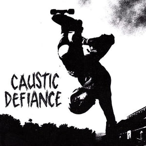 Caustic Defiance - S/T NEW 7"