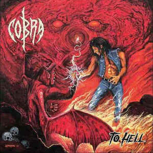 Cobra - To Hell NEW METAL CD