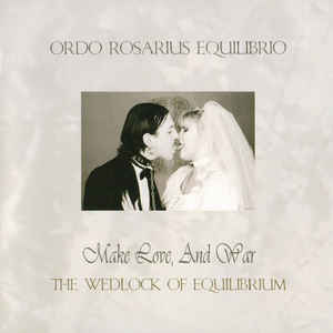 Ordo Rosarius Equilibrio - Make Love, And War (The Wedlock Of Equilibrium) USED METAL CD