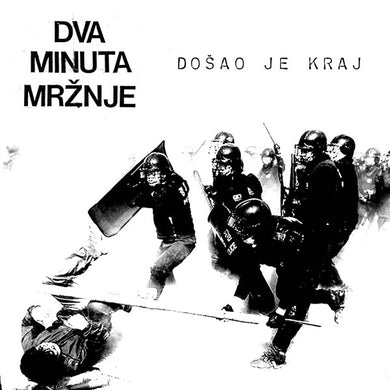 Dva Minuta Mrznje - Dosao Je Kraj NEW 7