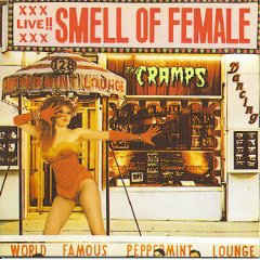 Cramps ‎- Smell Of Female NEW CD