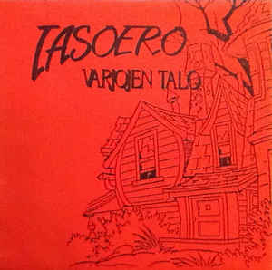 Tasoero ‎- Varjojen Talo USED 7