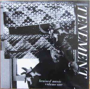 Tenement ‎- Bruised Music Volume One NEW LP