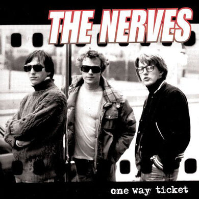 Nerves - One Way Ticket NEW LP