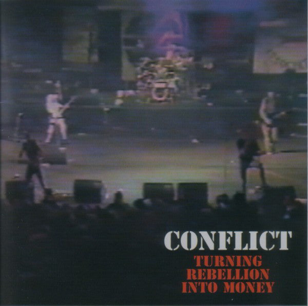 Conflict - Turning Rebellion Into Money NEW CD