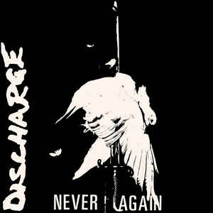 Discharge - Never Again USED 7