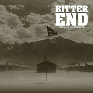 Bitter End - Illusions of Dominance NEW LP